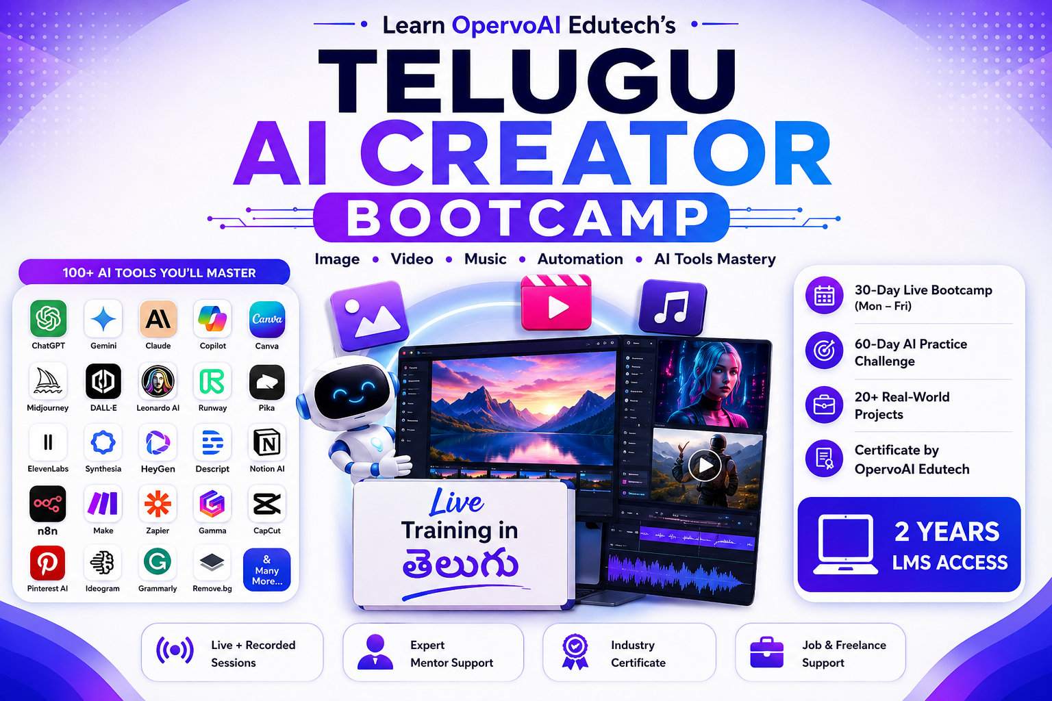 Telugu AI Creator Bootcamp by OpervoAI Edu Tech – Learn 100+ AI tools through 30-day live training, 60-day AI Practice Challenge, 20+ real-world projects, and earn an industry-recognized certificate.